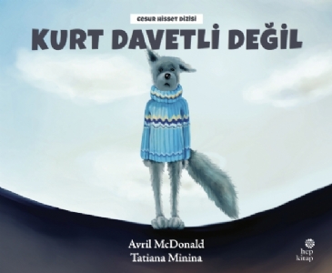 Kurt Davetli Değil